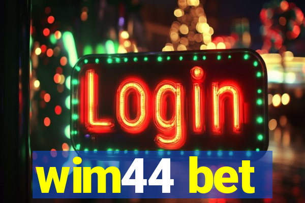 wim44 bet